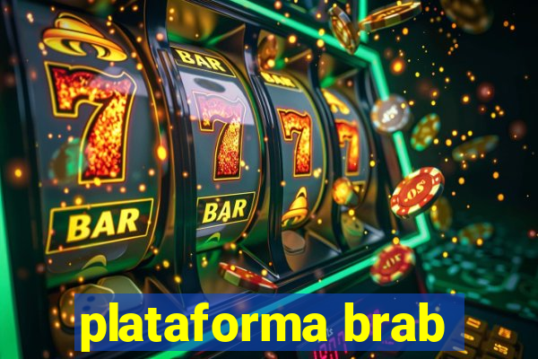 plataforma brab